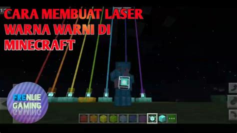 Cara Membuat Laser Warna Warni Di Minecraft Youtube