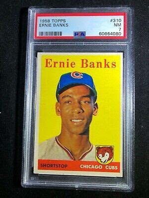 1958 Topps Ernie Banks 310 PSA 7 NM EBay