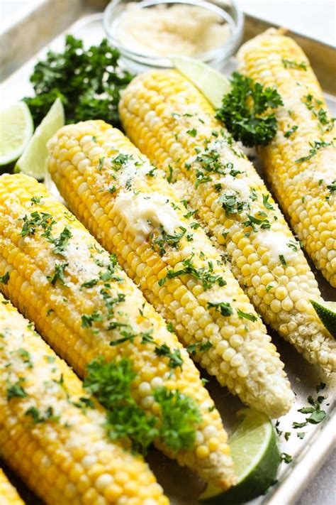 Oven Roasted Corn On The Cob With Parmesan Herb Butter Recipe Roasted Corn Oven Roasted