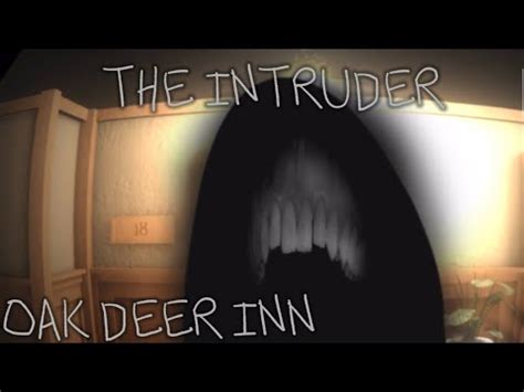 Oak Deer Inn Roblox The Intruder Roblox Horror YouTube