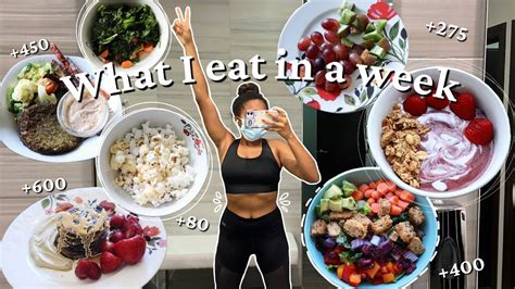 What I Eat In A Week Calorie Counting Exposing How Much I Really Eat