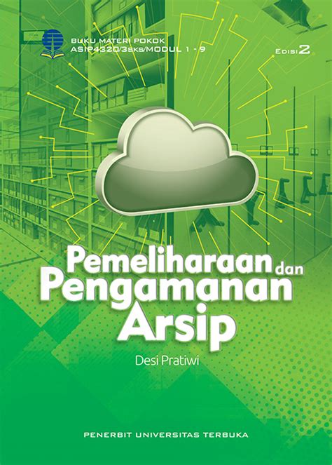 ASIP4320 Pemeliharaan Dan Pengamanan Arsip Edisi 2 Perpustakaan UT