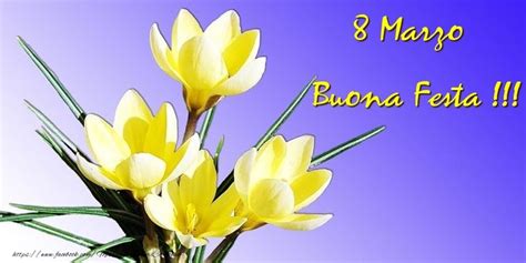 Cartoline Di Marzo Marzo Buona Festa Della Donna