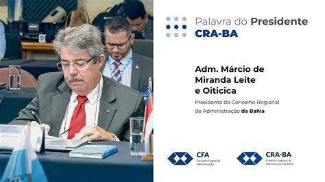 Cra Ba Entrevista Presidente Adm M Rcio De Miranda Leite E Oiticica