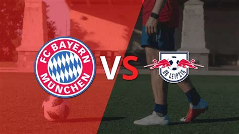 Bayern Múnich vs RB Leipzig en vivo seguí el partido minuto a minuto