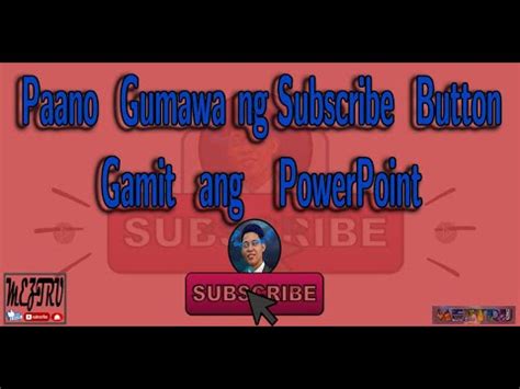 Paano Gumawa Ng Subscribe Button Gamit Ang PowerPoint PowerPoint