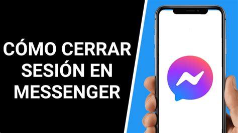 C Mo Cerrar Sesi N En Facebook Messenger C Mo Cerrar Sesi N En