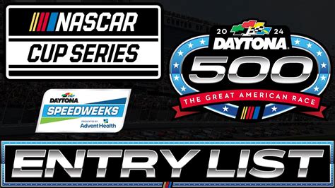 2024 Nascar Cup Series Daytona 500 Entry List Youtube