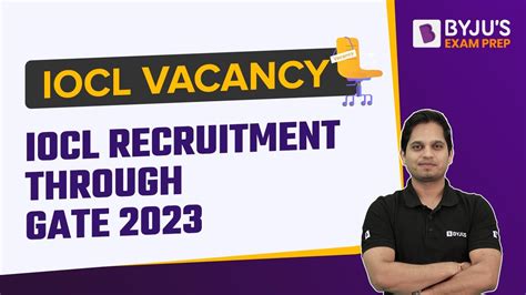 IOCL Vacancy IOCL Recruitment Through GATE 2023 PSU Jobs BYJU S