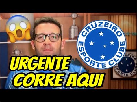 Urgente Corre Aqui Prov Vel Cruzeiro Samuel Ven Ncio Traz As