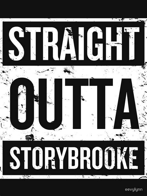 Straight Outta Storybrooke White Words T Shirt For Sale By Eevylynn