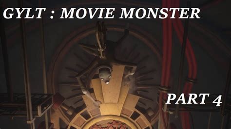 GYLT PART 4 MOVIE MONSTER WALKTHROUGH YouTube