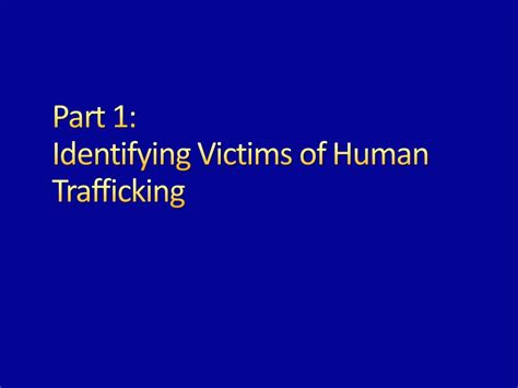 Identifying And Assisting Victims Of Human Trafficking Prof Xin Ren