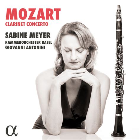 Mozart Clarinet Concerto In A Major K 622 Album Of Sabine Meyer