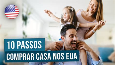 Passos Para Comprar Uma Casa Nos Eua Youtube