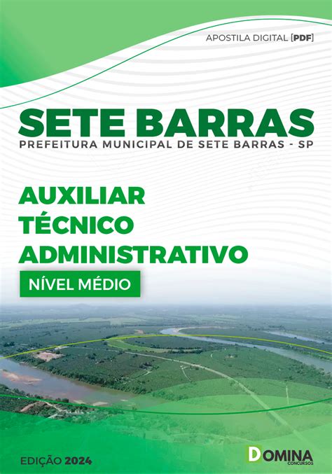 Apostila Prefeitura Sete Barras Sp Auxiliar T C Administrativo