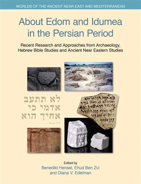 About Edom And Idumea In The Persian Period Bibliographia Iranica