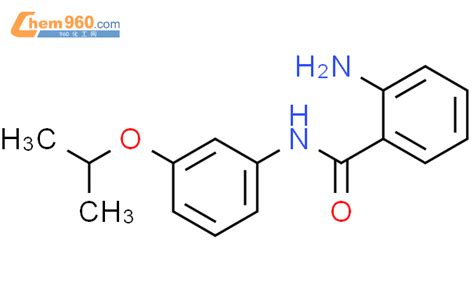 74699 48 2 Benzamide 2 amino N 3 1 methylethoxy phenyl CAS号 74699