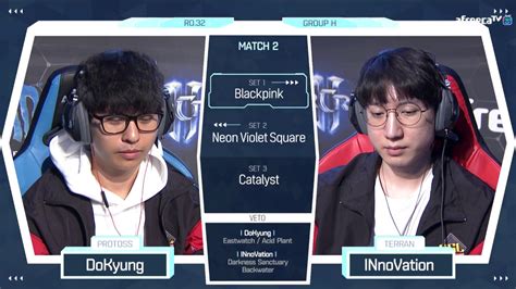 Gsl Season Code S Ro Group H Match Dokyung Vs Innovation