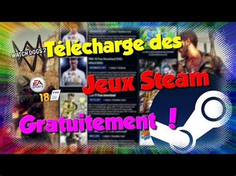 TUTO 2020 COMMENT AVOIR TOUT LES JEUX STEAM GRATUIT 2020 YouTube