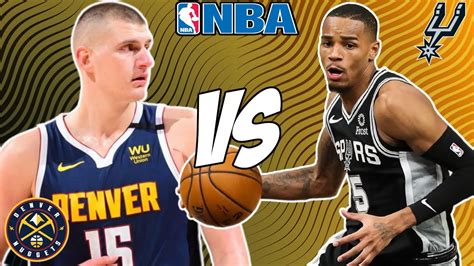 Denver Nuggets Vs San Antonio Spurs Free Nba Pick And