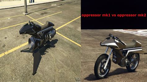 Gta Online Oppressor Mk1 Vs Oppressor Mk2 Youtube