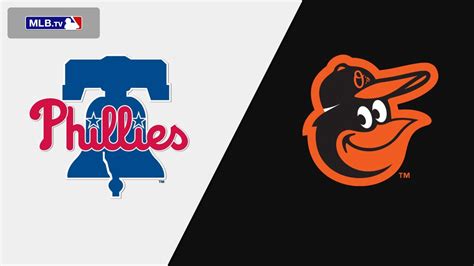 Philadelphia Phillies Vs Baltimore Orioles 32024 Stream The Game