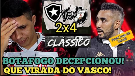 REACT BOTAFOGO 2X4 VASCO DA GAMA Melhores Momentos E Gols CARIOCA