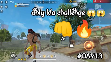 Only Kla Challenge 😱🔥👊 Only Fist 👊 10kill Day13 Freefire Hp Sunil 🔥 Youtube