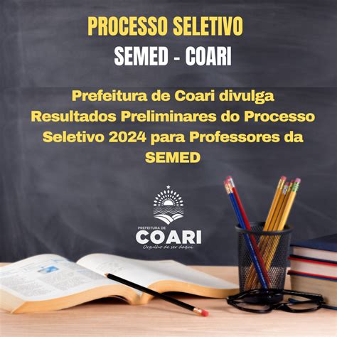 Prefeitura De Coari Divulga Resultados Preliminares Do Processo