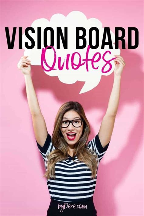 61 Inspiring Vision Board Quotes for 2022 & Beyond - byDeze