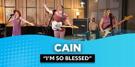 Exclusive Performance of "I'm So Blessed" with CAIN | Positive ...