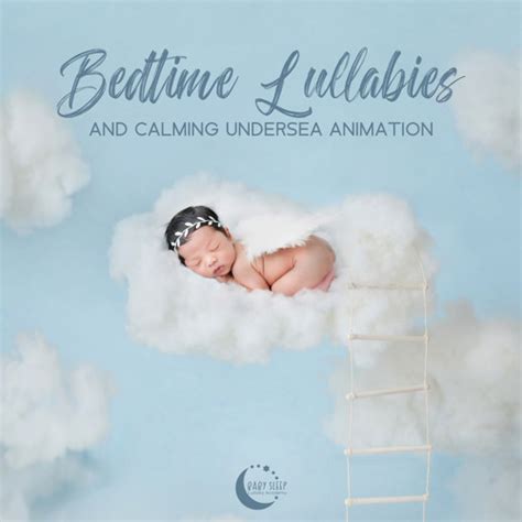 Stream Baby Sleep Lullaby Academy | Listen to Bedtime Lullabies and Calming Undersea Animation ...