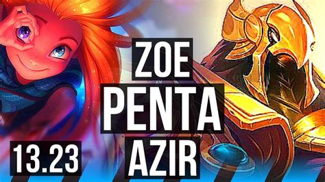 Zoe Vs Azir Mid Penta Legendary Games Kr Master