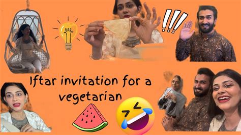 What Happens When A Vegetarian Is Invited To Iftar Party Indians In