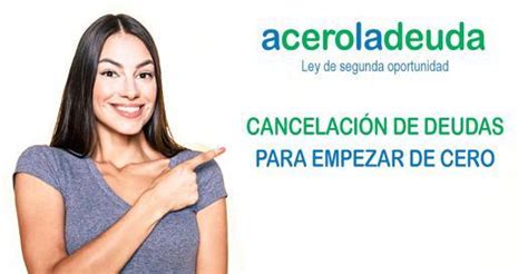 Ley De Segunda Oportunidad Cancelación De Deudas Abogados