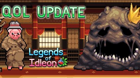 Idleon New Qol Update Legends Of Idleon Making It Easier For Noobies