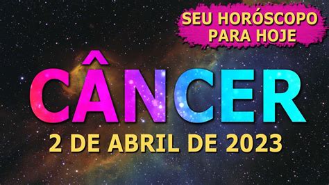 🌟𝐔𝐦 𝐌𝐢𝐥𝐚𝐠𝐫𝐞 𝐀𝐜𝐨𝐧𝐭𝐞𝐜𝐞🙌🌈horoscopo Do Dia De Hoje Câncer♋2 De Abril 2023