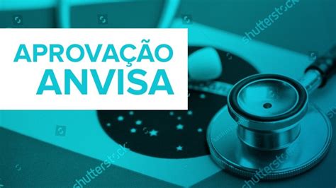 Anvisa amplia uso e aprova nova indicação de medicamentos