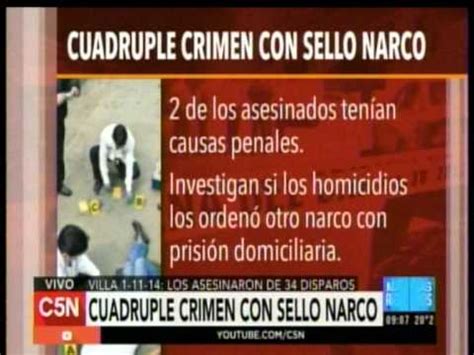 C N Policiales Cuadruple Crimen Con Sello Narco En La Villa