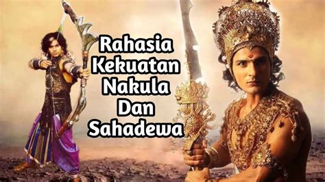 RAHASIA KEKUATAN NAKULA DAN SAHADEWA Mahabharata Yang Jarang Diketahui