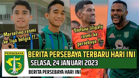 Kabar Persebaya Terbaru Hari Inistefano Lilipaly Resmi Ke Persebaya