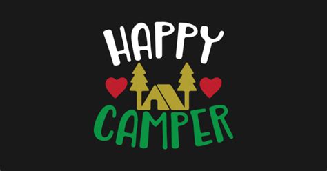 Happy Camper Camping Happy Camper Camping Posters And Art Prints Teepublic