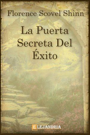 Libro La puerta secreta del éxito en PDF y ePub Elejandría