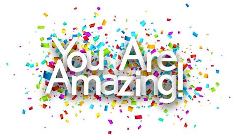 You Are Amazing Sign On Colorful Cut Ribbon Confetti Background Stock