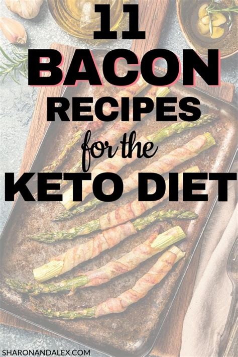 11 Keto Bacon Recipes That Willsave Your Bacon Literally