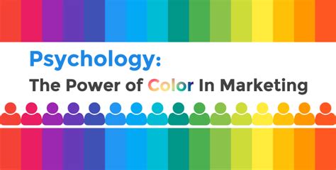 Psychology The Power Of Color In Marketing