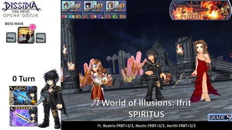 DFFOO GL World Of Illusions Ifrit SPIRITUS 0 Turn Run YouTube