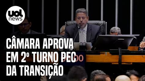 Pec Da Transi O C Mara Aprova Em Turno Proposta Que Amplia Teto