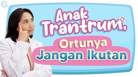 Cara Yang Benar Jika Anak Ngamuk Dan Tantrum Di Tempat Umum YouTube